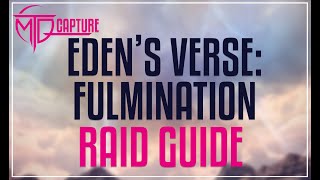 Eden's Verse: Fulmination Raid Guide