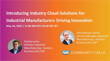 Introducing Industry Cloud Solutions for Industrial Manufacturers Driving Innovation | SAP Community
