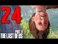 VENDETTA! - THE LAST OF US 2 [Walkthrough Gameplay ITA HD - PARTE 24]