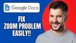 How to Fix Google Docs Zoom Problem (Quick Solution Guide 2026)