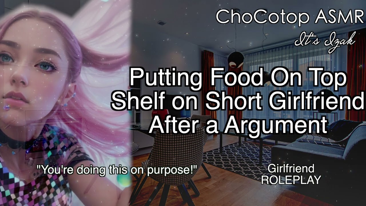 ASMR | Подразниваю свою невысокую девушку после ссоры: ролевая игра с девушкой