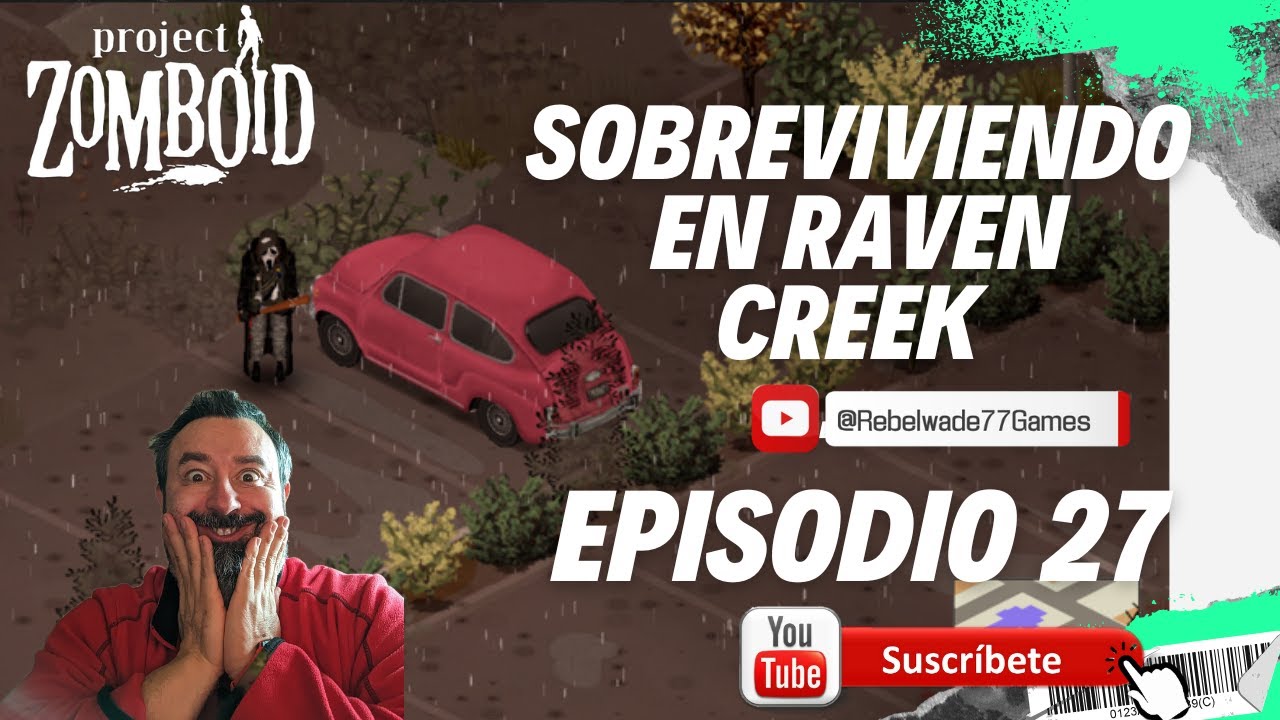 🚗 ¡Conseguimos un Seat 600! | Sobreviviendo en Raven Creek - Episodio 27 | Project Zomboid