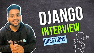 Watch this to clear Django Interviews