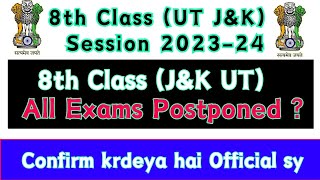 8th Class Exam Postponed (24, 26 & 29 March  UT J&K all Soft and Hardzone 2024 screenshot 4