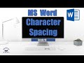 Uncover how to adjust Character Spacing in MS Word!