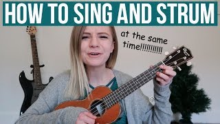 Video thumbnail of "how to sing and strum a ukulele AT THE SAME TIME"