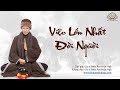 VIỆC LỚN NHẤT ĐỜI NGƯỜI--Cư sĩ DIỆU ÂM DIỆU NGỘ