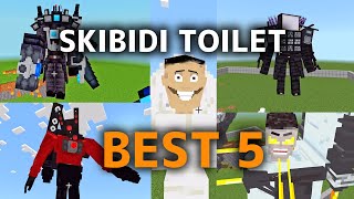 BEST 5 skibidi toilet MOD in minecraft PE!!!