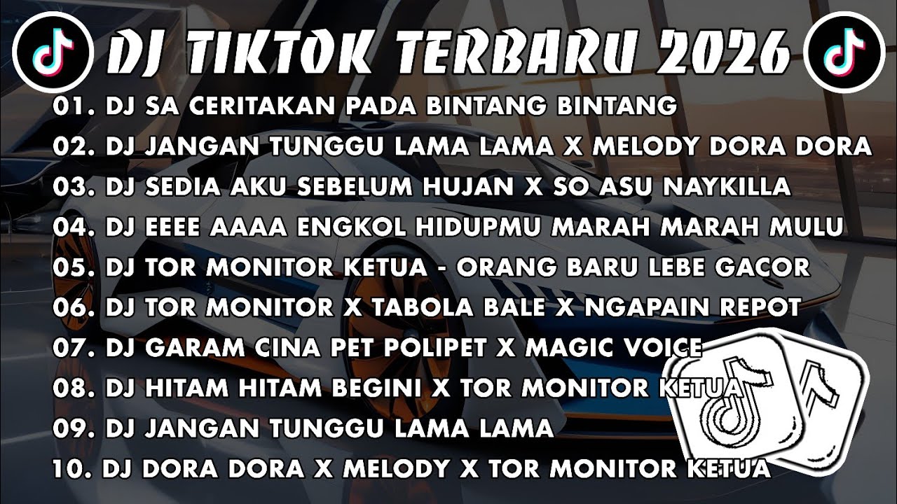 DJ TIKTOK TERBARU 2026🎧DJ SA CERITAKAN PADA BINTANG BINTANG🎵DJ JANGAN TUNGGU LAMA LAMA X MELODY DORA