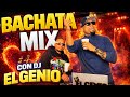 BACHATA MIX PARA BEBER 🍻 VOL#4 SOLO BACHATAS LINDAS MESCLANDO EL GENIO 