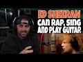 Ed Sheeran - You Need Me, I Don't Need You "LIVE" (Rock Artist Reaction)