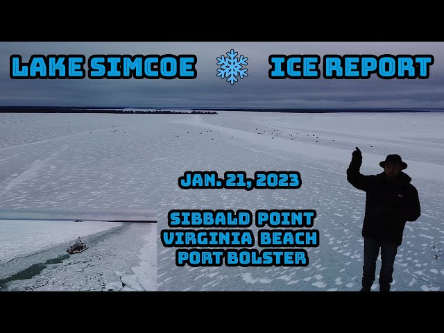 Lake Simcoe Ice Report Jan. 21,2023 