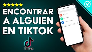 How to Find Someone on TikTok - With QR Codes, Facebook, Without Their Name, and More