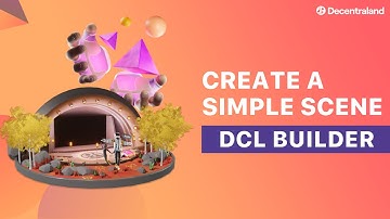 Creating a Simple Scene in Decentraland