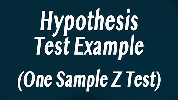 Hypothesis Test (One Sample Z Test)
