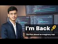 I’ve Been Inactive for 4 Months… Here’s Why & What’s Coming Next!