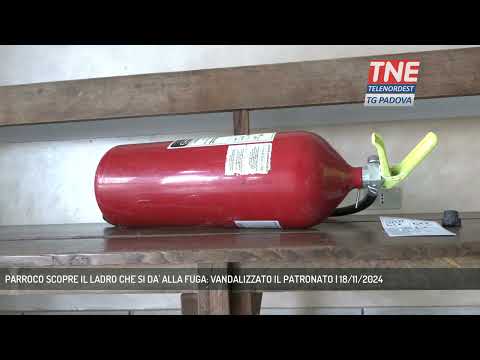 PARROCO SCOPRE IL LADRO CHE SI DA' ALLA FUGA: VANDALIZZATO IL PATRONATO | 18/11/2024