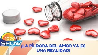 ¡La píldora del amor ya es una realidad! | Programa del 04 de septiembre de 2019 | Todo Un Show