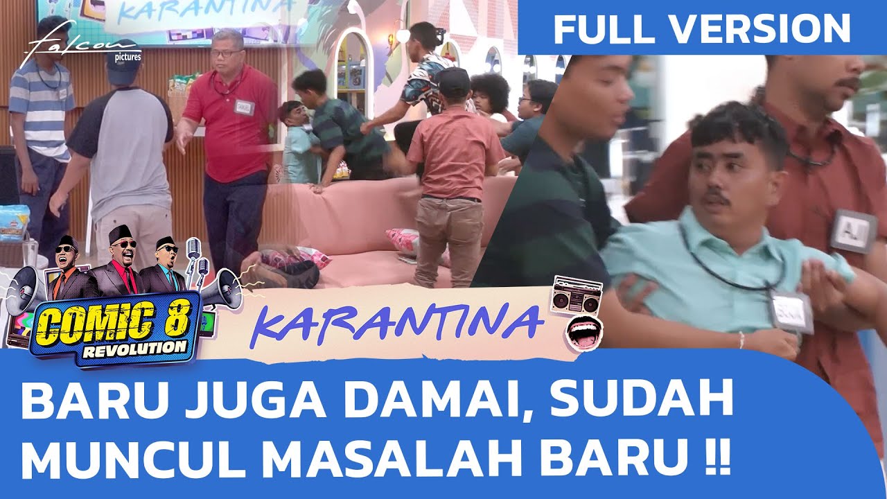 Full Version Day 5 | Baru Juga Damai Sudah Muncul Alasan Baru #Comic8Revolution