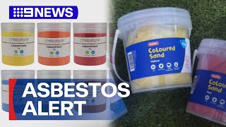 Play sand given urgent warning over asbestos fears | 9 News Australia