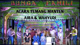 Download Lagu BUNGA FAMILY AKARJEH ACARA TEMANG MANTEN AIRA \u0026 WAHYUDI BERSAMA KETOPRAK BUNGA FAMILI DESA SOPET MP3