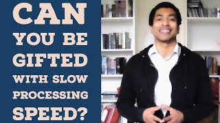 Download Lagu Gifted with Slow Processing Speed? - Intellectual Giftedness #53 MP3