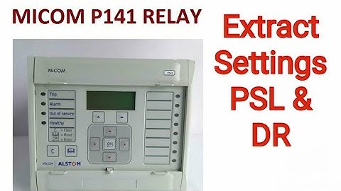 MICOM P141 Relay - Procedure to view Settings, PSL & DR