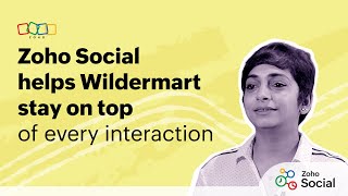 Customer Testimonial | Zoho Social helps Wildermart stay on top of every interaction #SocialStory