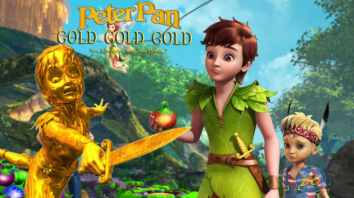 Peter Pan Sezon 2 Bölüm 8 Altın Altın Altın | Çizgi filmler | Filmler