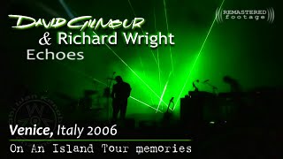 David Gilmour - Echoes (Full Version) | REMASTERED | Venice, Italy - August 11th, 2006 | SUBS