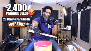 2,400 Paradiddles!  20 Minute Paradiddle Workout  (All Levels)