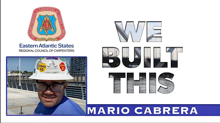 We Built This: Mario Cabrera, Local 197