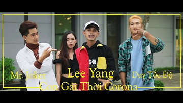 Con Gái Thời Corona - Lee Yang ft. Mr.Joker, Duy Tốc Độ | MV Official
