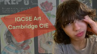 (A*)-HIGHEST MARK IN REGION- IGCSE Art And Design explained I CIE I only vid you’ll ever need