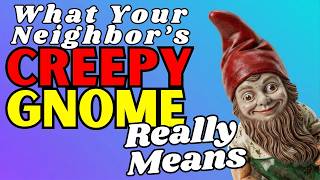 Gnome Symbolic & Spiritual Meaning