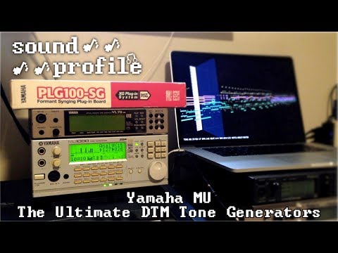 Yamaha MU - The Ultimate DTM Tone Generators! (Sound Profile)