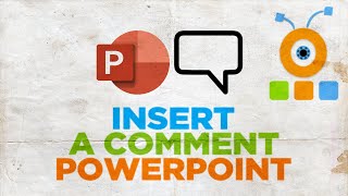 How to Insert a Comment in PowerPoint