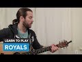 How to play "Royals" by Lorde (Guitar Chords & Lesson)