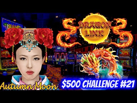 Chasing That Huge Win On Dragon Link Autumn Moon Slot | $500 Challenge To Win At Casino EP-21