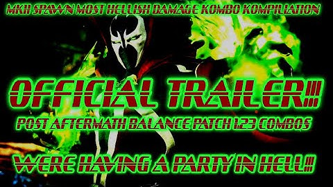 Mk11 Spawn Highest Damage Combo Compilation Official Trailer