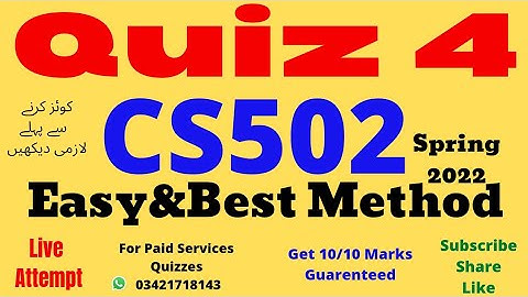 cs502 quiz 2 solved 2022 cs502 quiz no 4 2022 cs502 quiz 4 cs502 quiz 4 solution spring 2022 cs502