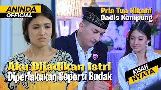 Aku Dinikahi Lelaki Tua, Ternyata Hanya Untuk Menjadi Pembantu Di Rumahnya!