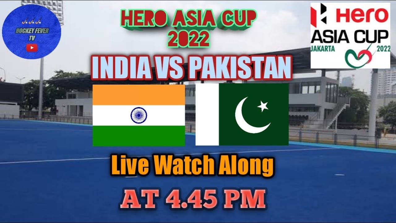 India vs Pakistan Hero Asia Cup 2022 Live Watch Along