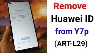 Huawei Y7p artl29 Remove Huawei Id c432  Downgrade Firmware 