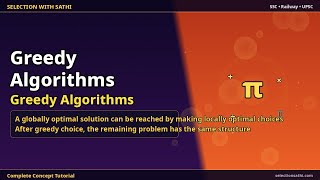 Greedy Algorithms | Greedy Algorithms | Selection With Sathi