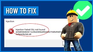How to Fix Roblox Fluxus Injection Failed: DLL not found (Fixed)