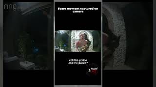 Scary moment captured on camera The Most Terrifying Thing Caught on Doorbell Camera