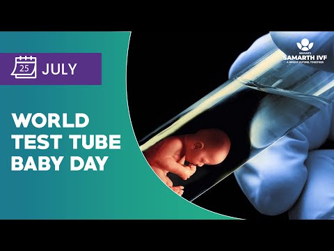 जागतिक टेस्ट ट्यूब बेबी दिन | World Test tube Baby Day | Samarth IVF & Test Tube Baby Center