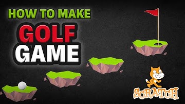 Lecture 19 | How to Make Golf Peaks Game in Scratch | Step-by-Step Tutorial
