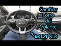 CAMBIAR FORRO/TAPIZ DEL VOLANTE KIA RIO + DESARME | Agus Vargas